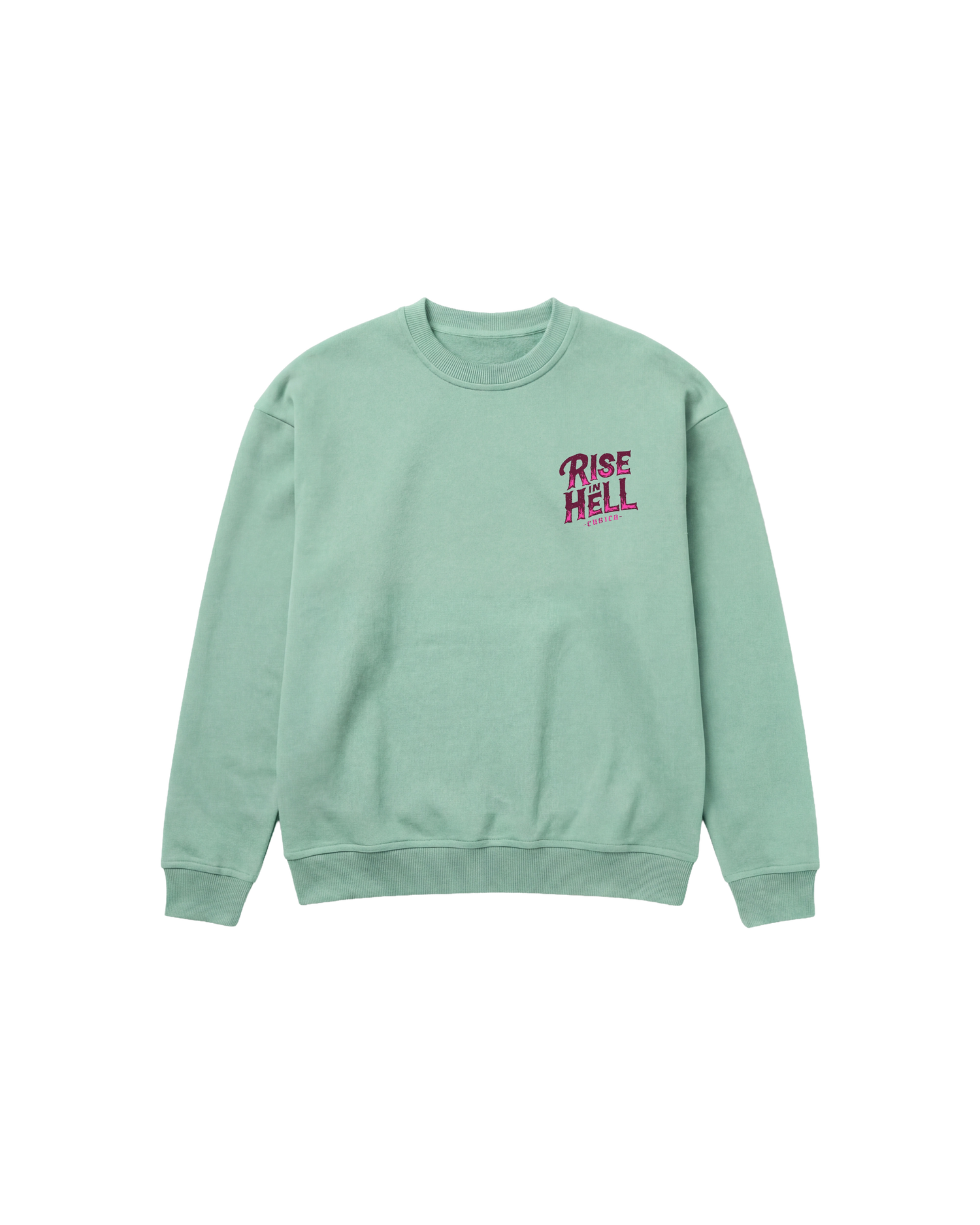 Rise Hell Sweatshirt 410 Verde Menta Cubica